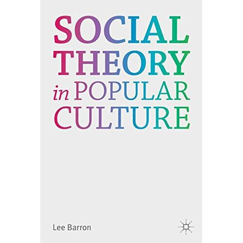 Social Theory in Popular Culture