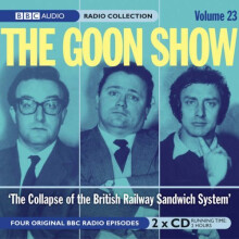 Goon Show: v. 23: The Collapse of the British Rail Sandwich System (BBC Audio)