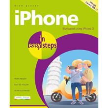 iPhone in easy steps, 7th Edition - covers iOS 11