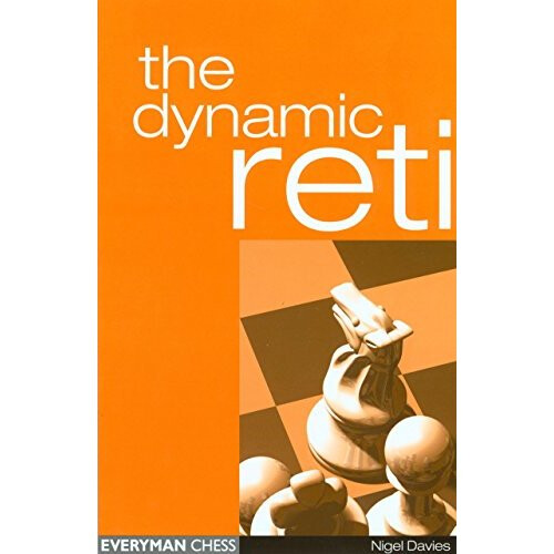 The Dynamic Reti (Everyman Chess)