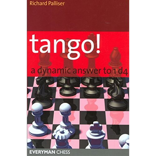 Tango!: A Complete Defence to 1 D4 (Everyman Chess)
