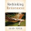 Rethinking Retirement 1