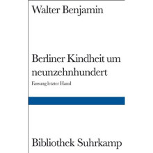 Berliner Kindheit Um Neunzehnhundert