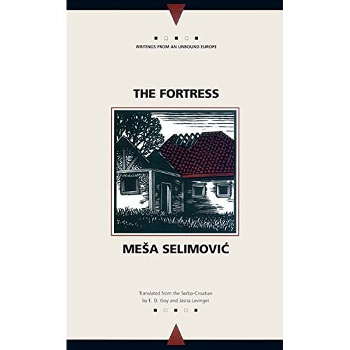 Fortress (Writings from an Unbound Europe)
