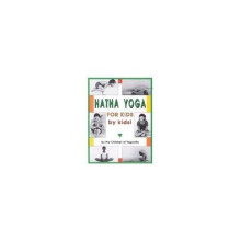 Hatha Yoga for Kids - by Kids!: The Children of Yogaville