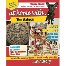 The Aztecs (At Home With)