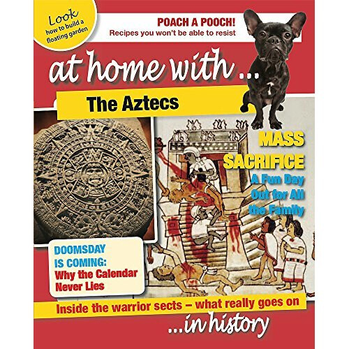 The Aztecs (At Home With)