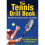 The tennis drill book 1