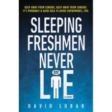 Sleeping Freshmen Never Lie