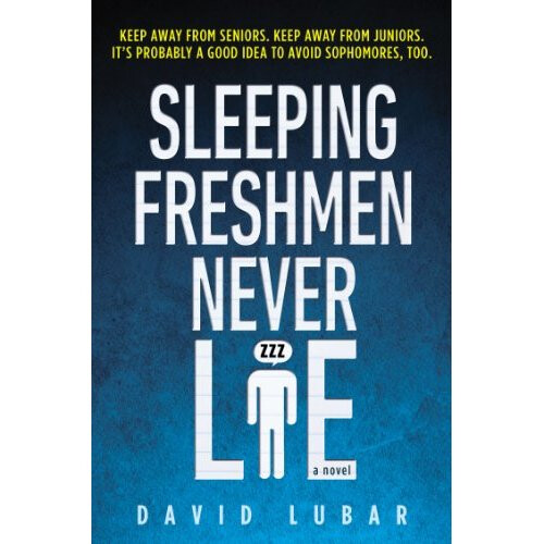 Sleeping Freshmen Never Lie
