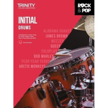 Trinity College London Rock & Pop 2018 Drums Initial Grade (Trinity Rock & Pop 2018)