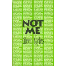 Not Me (Semiotext(e) / Native Agents)