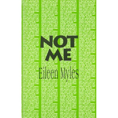 Not Me (Semiotext(e) / Native Agents)
