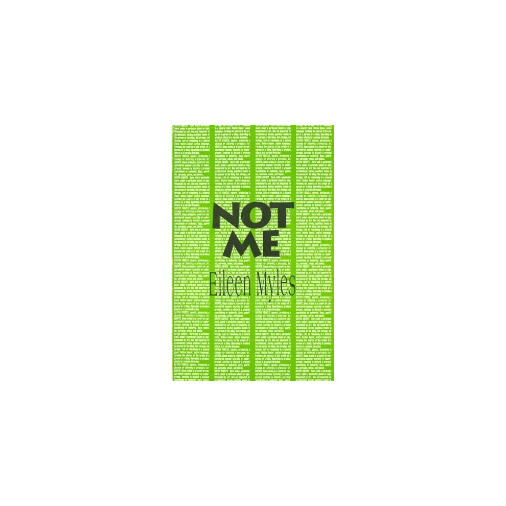 Not Me (Semiotext(e) / Native Agents)
