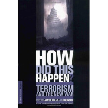 How Did This Happen?: Terrorism And The New War (Publicaffairs Reports)