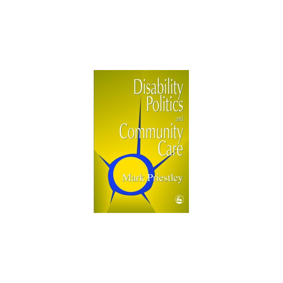 Disability Politics and Community Care