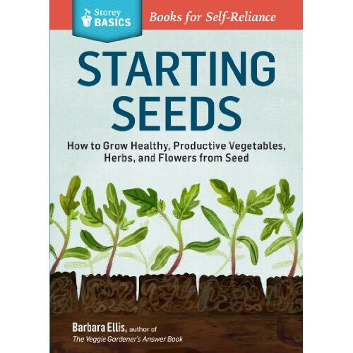 Seed Starting Basics (Storey Basics)