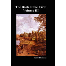 The Book of the Farm. Volume III. (Hardcover)