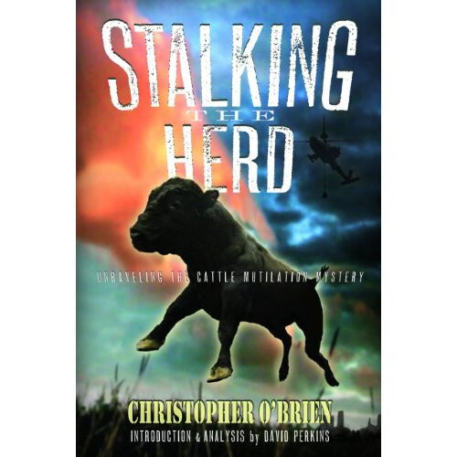 Stalking The Herd: Examining the Cattle Mutilation Mystery