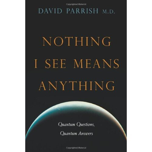 Nothing I See Means Anything: Quantum Questions, Quantum Answers