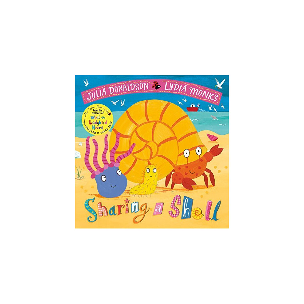 Sharing a Shell (Julia Donaldson/Lydia Monks)