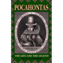 Pocahontas: The Life And The Legend