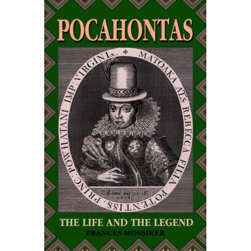 Pocahontas: The Life And The Legend