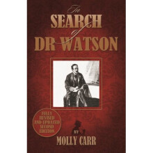 In Search of Doctor Watson a Sherlockian Investigation - 2nd Edition