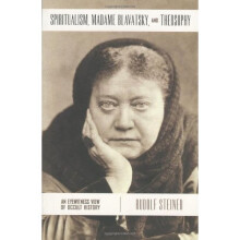 Spiritualism, Madame Blavatsky and Theosophy: An Eyewitness View of Occult History