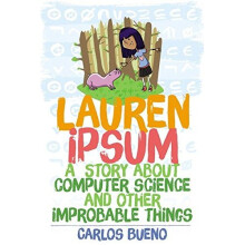 Lauren Ipsum: A Story About Computer Science and Other Improbable Things