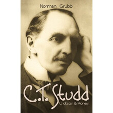 C. T. Studd, Cricketer and Pioneer