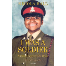 I Was a Soldier : Survival Against the Odds