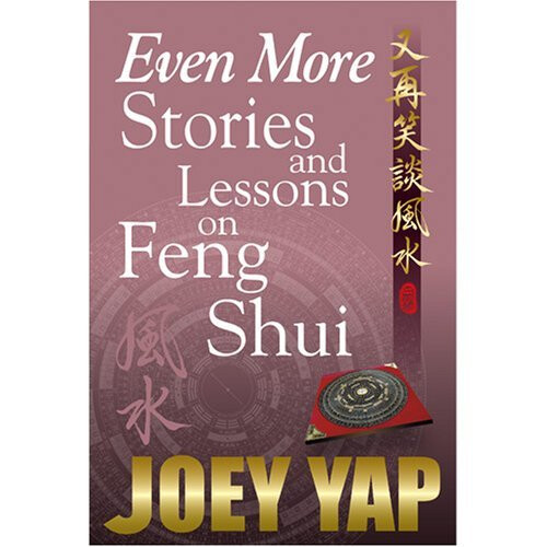 EVEN MORE STORIES LESSONS ON FENG SHUI