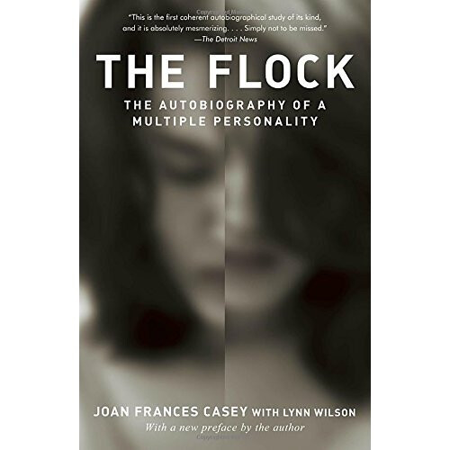 The Flock: The Autobiography of a Multiple Personality