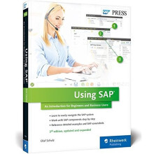Using SAP An Introduction for Beginners and Business Users 3rd edition