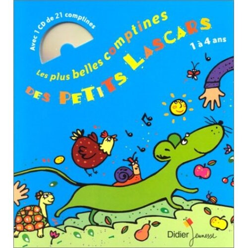 Les plus belles comptines des petits lascars. Avec CD audio