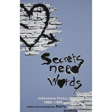Secrets Need Words: Indonesian Poetry, 1966-1999 (Ohio RIS Southeast Asia Series)