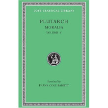 Moralia: v.5: Vol 5 (Loeb Classical Library)