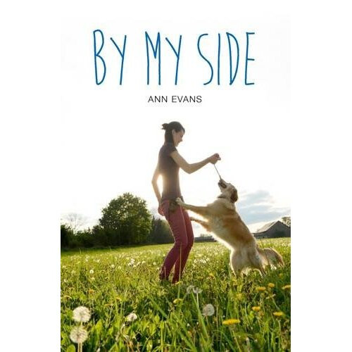 By My Side (Teen Reads IV)