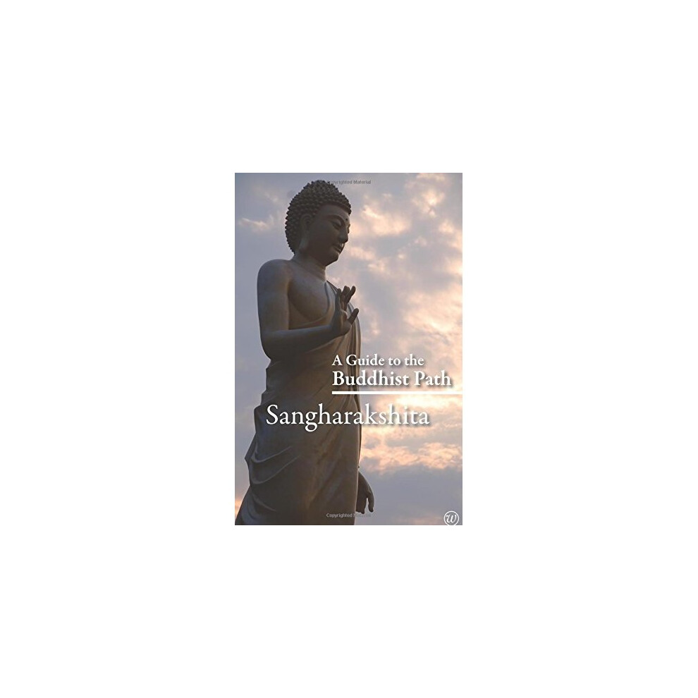 A Guide to the Buddhist Path