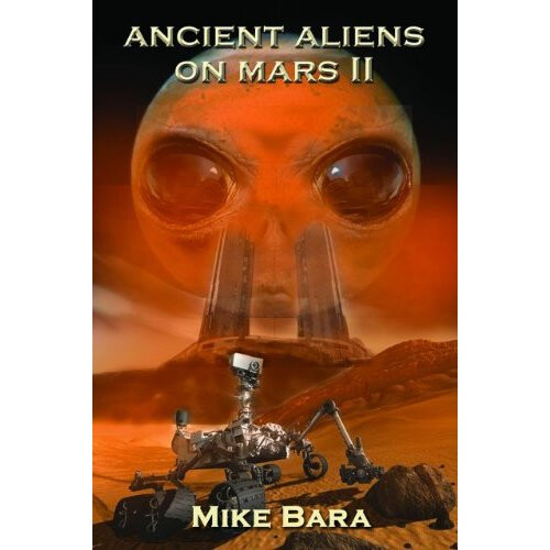 Ancient Aliens On Mars II