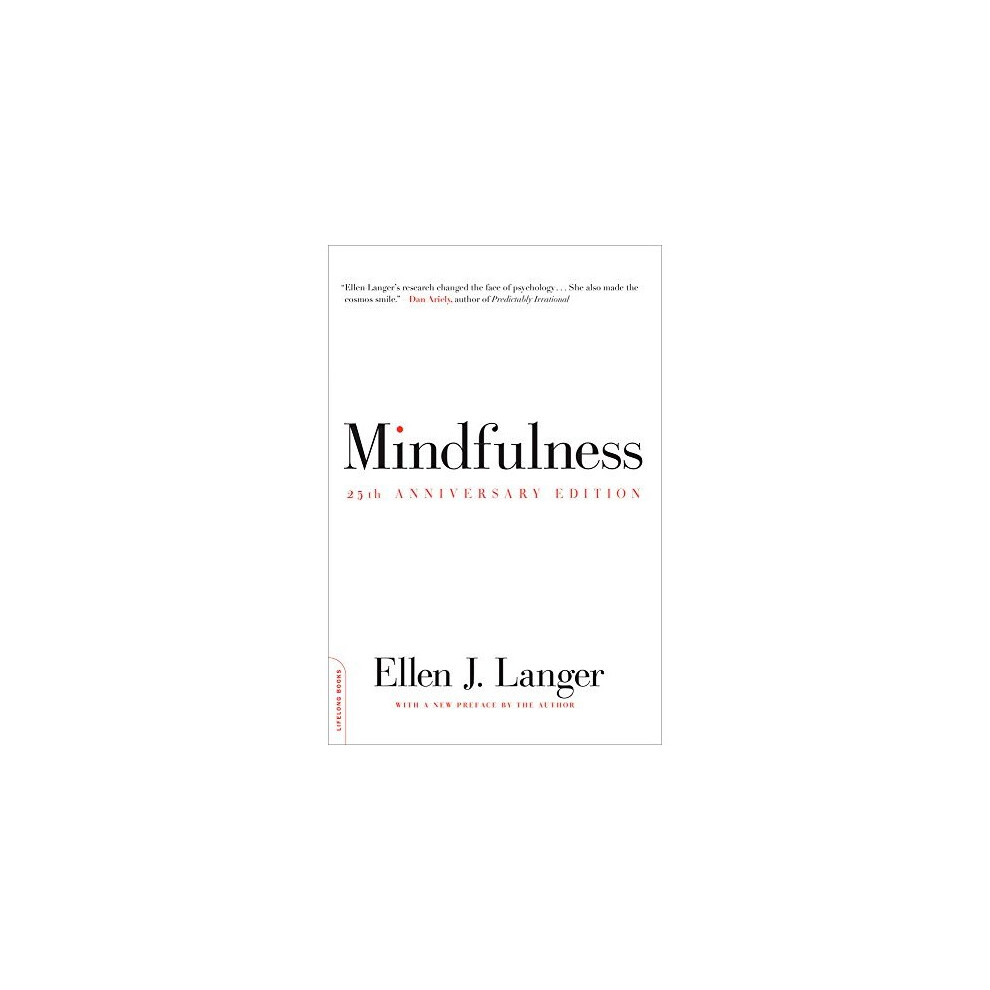 Mindfulness, 25th anniversary edition (Merloyd Lawrence Book)
