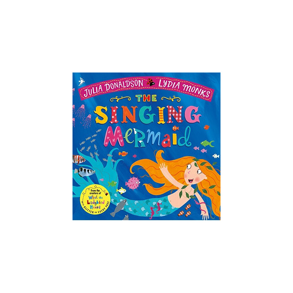 The Singing Mermaid (Julia Donaldson/Lydia Monks)
