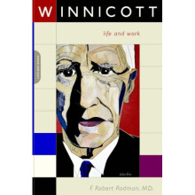 Winnicott: His Life And Work