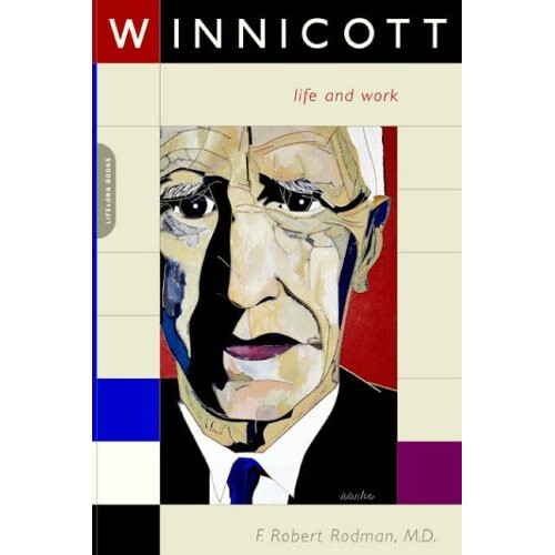 Winnicott: His Life And Work