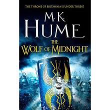 The Wolf of Midnight (Tintagel Book III): An epic tale of Arthurian Legend (Tintagel Trilogy 3)