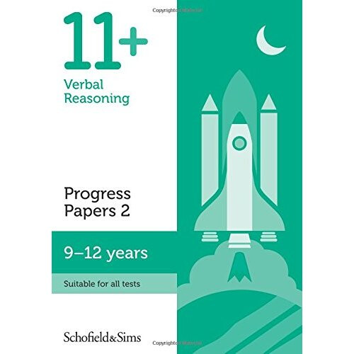 11+ Verbal Reasoning Progress Papers Book 2: KS2, Ages 9-12