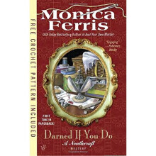 Darned If You Do (Needlecraft Mysteries (Berkley Paperback))