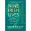 Nine Irish Lives 1