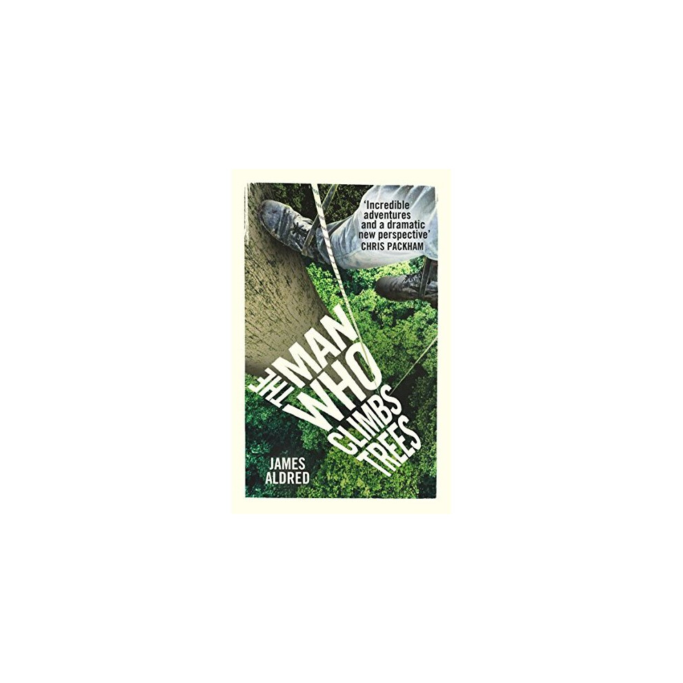 The Man Who Climbs Trees